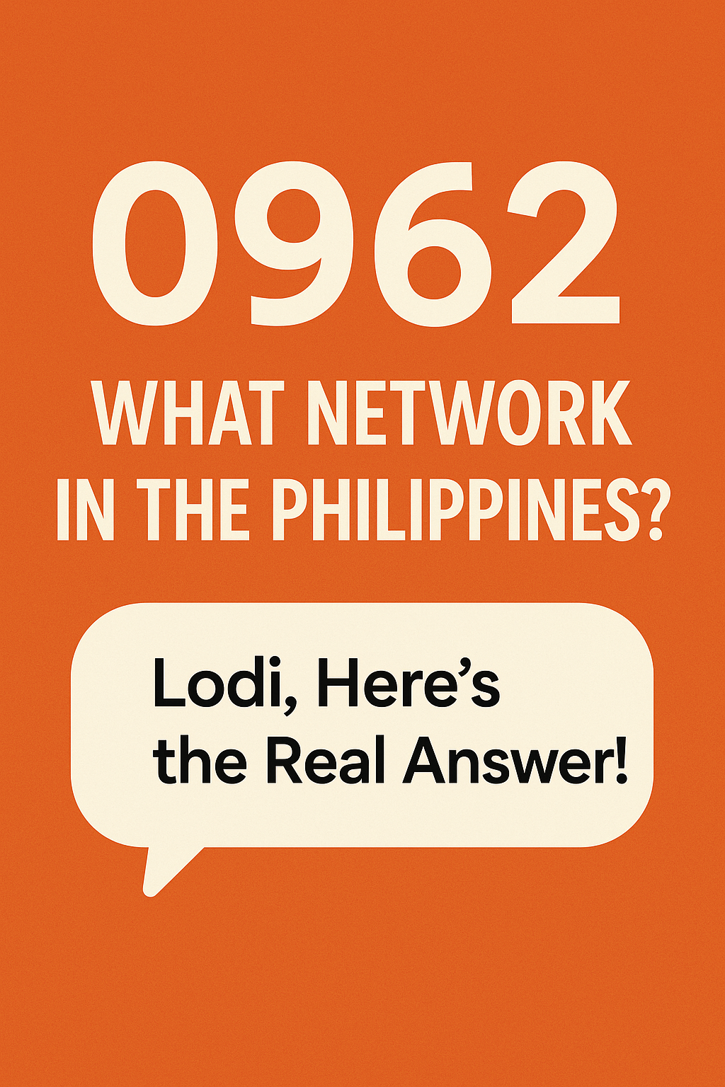 0962 What Network in the Philippines?